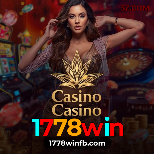 1778win – a plataforma de apostas oficial mais profissional